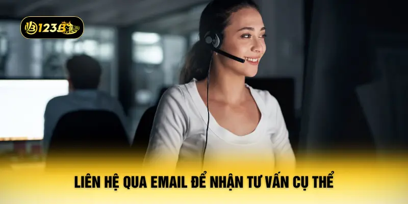 Liên hệ qua email để nhận tư vấn cụ thể